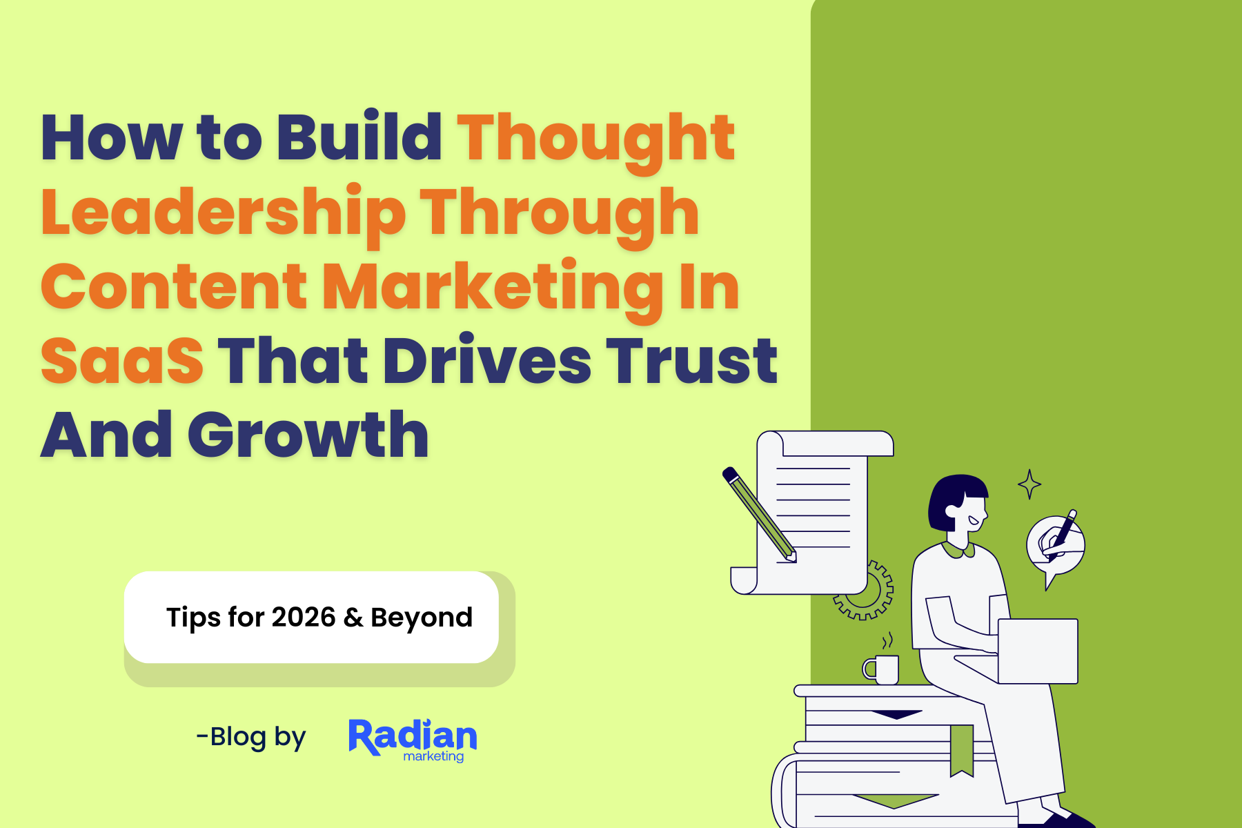Thought Leadership Through Content Marketing in SaaS