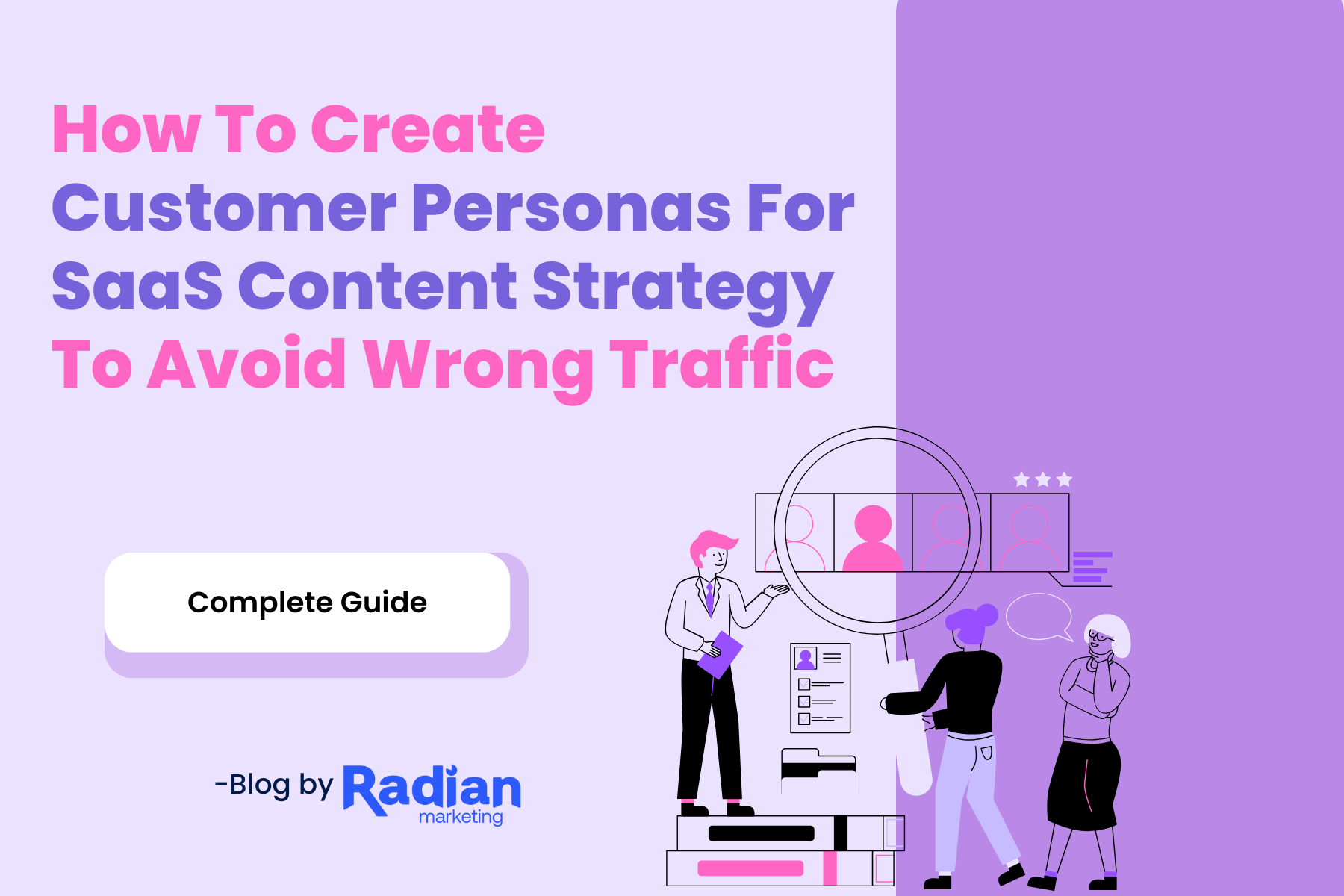 How To Create Customer Personas for SaaS Content Strategy