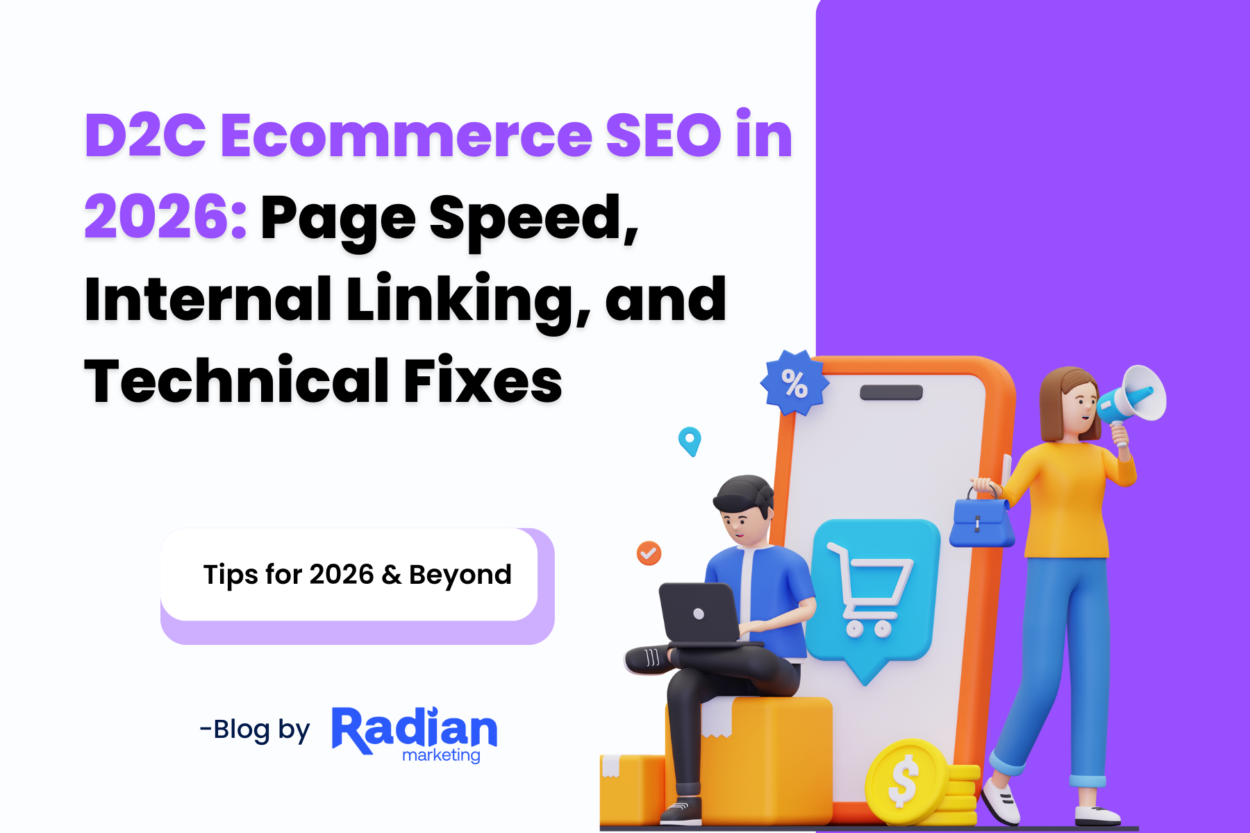 D2C Ecommerce SEO in 2026: Page Speed, Internal Linking, and Technical Fixes