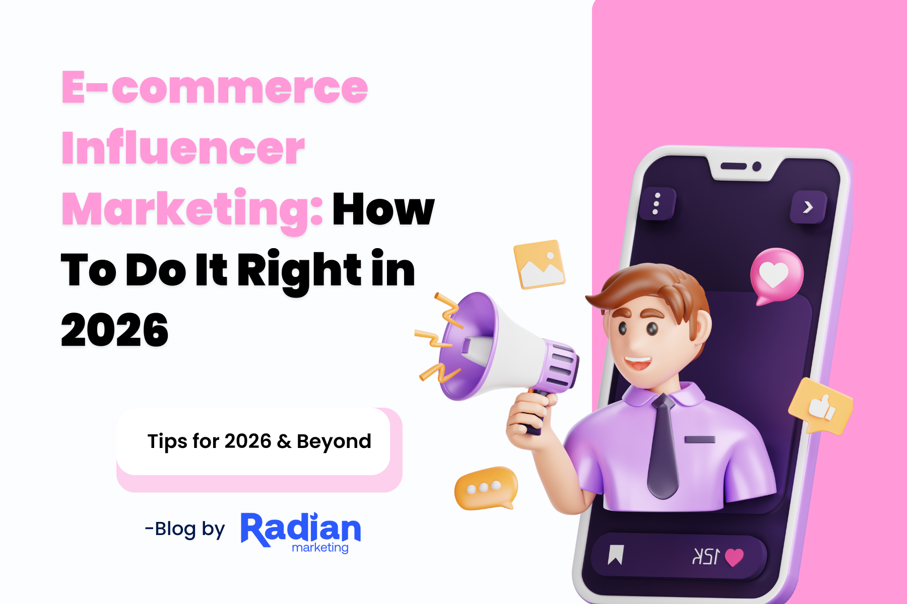 E-commerce Influencer Marketing: How To Do It Right in 2026