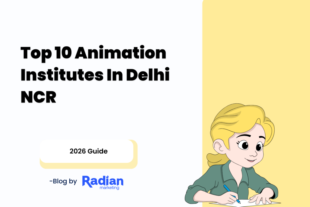 Top 10 Animation Institutes in Delhi NCR