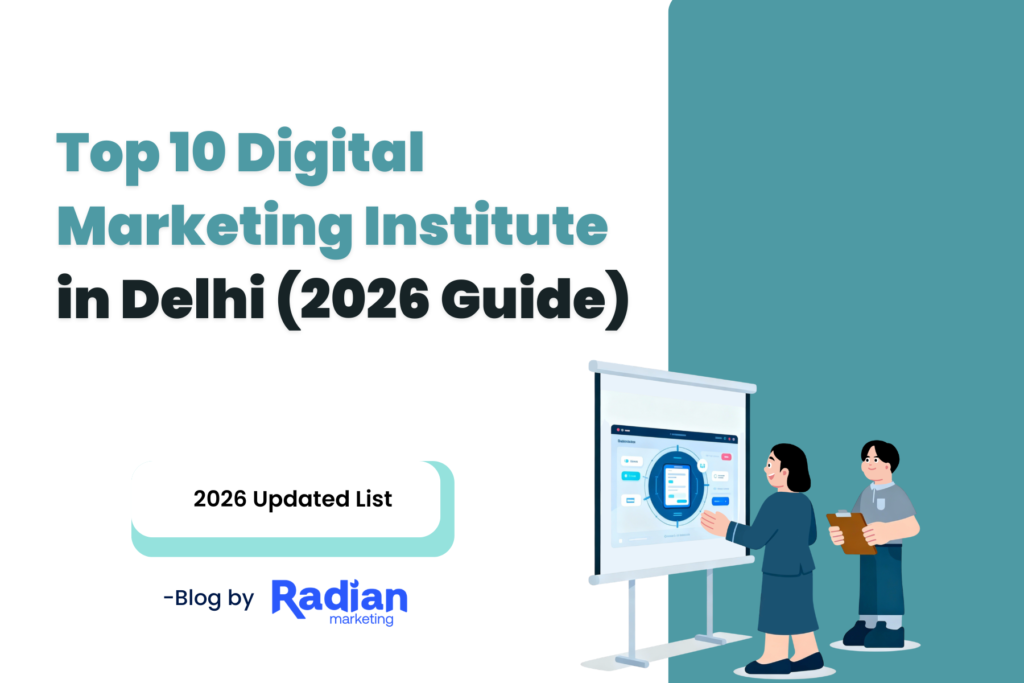 Top 10 Digital Marketing Institute in Delhi (2026 Guide)